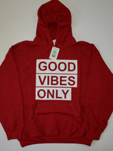 Load image into Gallery viewer, GOOD VIBES ONLY HOODED SWEATSHIRT