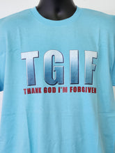 Load image into Gallery viewer, THANK GOD I'M FORGIVEN