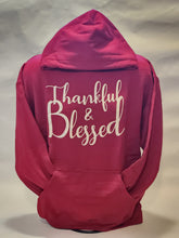 Load image into Gallery viewer, THANKFUL & BLESSED HOODIES