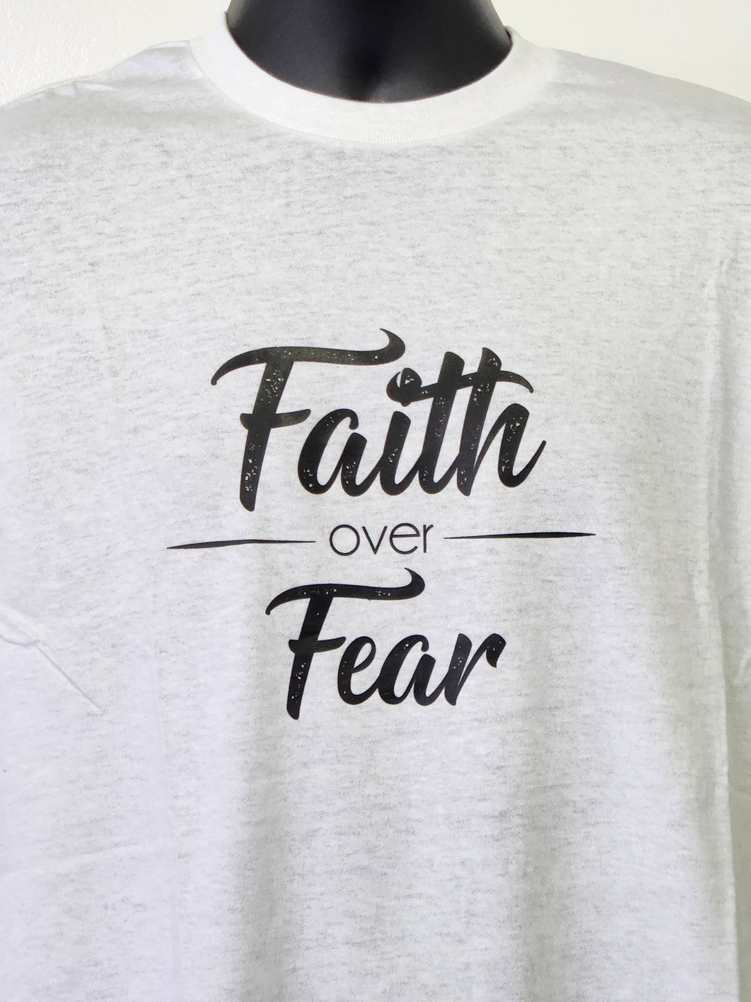 FAITH OVER FEAR